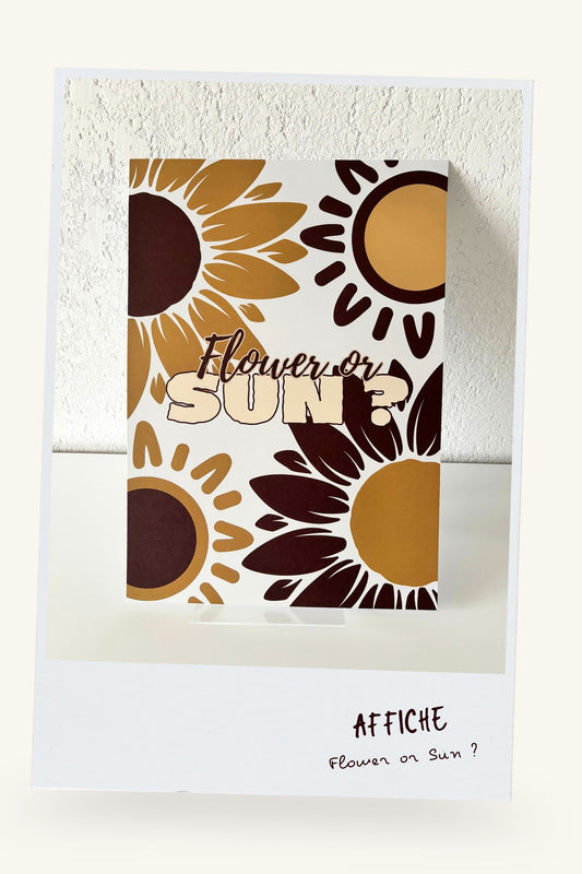 Affiche "Flower or SUN?"